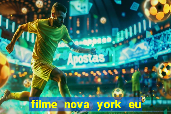 filme nova york eu te amo